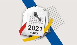 El 6 de abril arranca la campaña de Renta y Patrimonio del ejercicio 2021