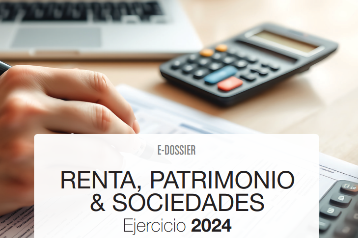 CAMPAÑA DE RENTA, PATRIMONIO Y SOCIEDADES. EJERCICIO 2024